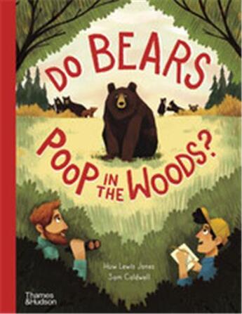 Couverture du livre « Do bears poop in the woods? » de Huw Lewis Jones et Sam Caldwell aux éditions Thames & Hudson