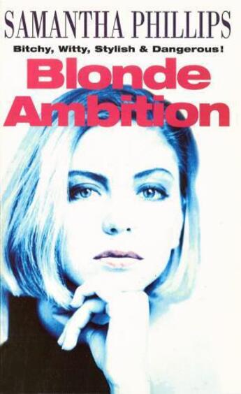 Couverture du livre « Blonde Ambition » de Phillips Samantha aux éditions Random House Digital