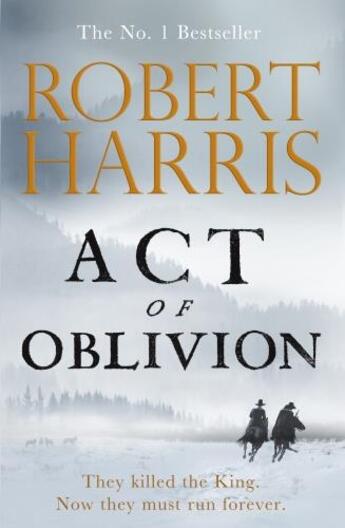 Couverture du livre « ACT OF OBLIVION » de Robert Harris aux éditions Random House Uk