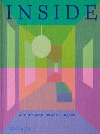 Couverture du livre « Inside: at home with great designers » de  aux éditions Phaidon Press