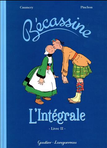 Couverture du livre « Bécassine : Intégrale vol.2 » de Caumery et Joseph-Porphyre Pinchon aux éditions Gautier Languereau