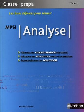 Couverture du livre « Analyse MPSI ; 1ère année ; classes prépas (édition 2008) » de Frederic Denizet aux éditions Nathan