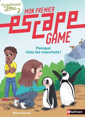 Couverture du livre « Mon premier escape game - les animaux de lou : panique chez les manchots » de Mymi Doinet aux éditions Nathan