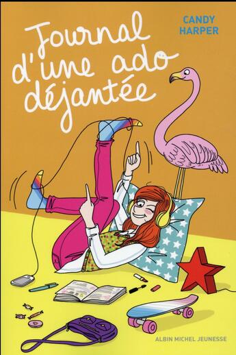 Couverture du livre « Journal d'une ado dejantee - tome 1 » de Candy Harper aux éditions Albin Michel