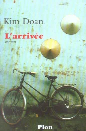 Couverture du livre « L'Arrivee » de Kim Doan aux éditions Plon