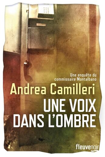 Couverture du livre « Une voix dans l'ombre » de Andrea Camilleri aux éditions Fleuve Editions