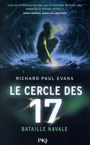 Couverture du livre « Le cercle des 17 Tome 3 : bataille navale » de Richard Paul Evans aux éditions Pocket Jeunesse