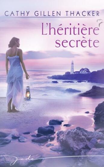 Couverture du livre « L'héritère secrète » de Cathy Gillen Thacker aux éditions Harlequin