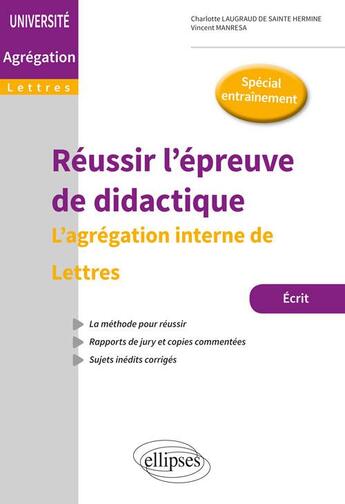 Couverture du livre « L'agregation interne des lettres reussir epreuve de didactique » de Laugraud aux éditions Ellipses Marketing