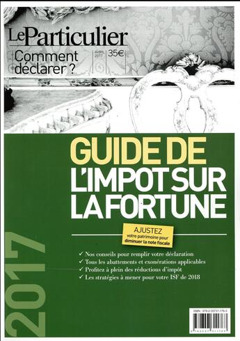 Couverture du livre « COMMENT DECLARER ; guide de l'impôt sur la fortune (édition 2017) » de  aux éditions Le Particulier