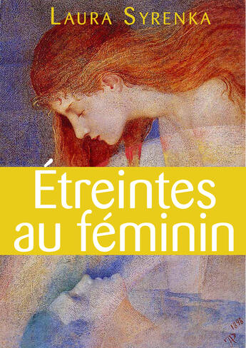 Couverture du livre « Étreintes au féminin » de Laura Syrenka aux éditions Textes Lesbiens