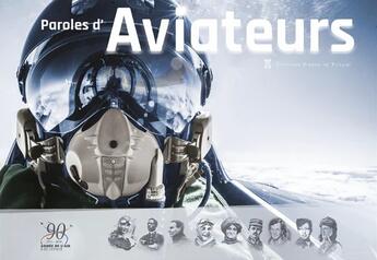 Couverture du livre « Paroles d'aviateurs » de Jerome De Lespinois et Collectif aux éditions Editions Pierre De Taillac