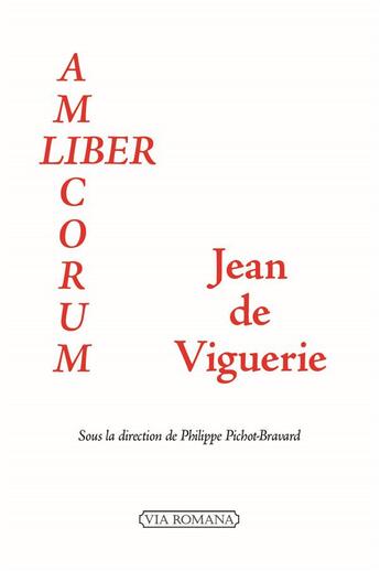 Couverture du livre « Liber amicorum : Jean de Viguerie » de Philippe Pichot-Bravard aux éditions Via Romana