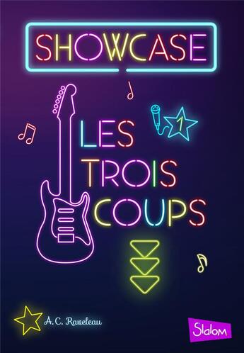 Couverture du livre « Showcase Tome 1 : les trois coups » de Alexandre Raveleau aux éditions Slalom