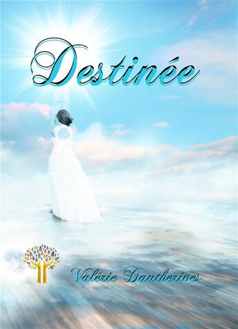 Couverture du livre « Destinée » de Valerie Dautherives aux éditions Editions Du Venasque