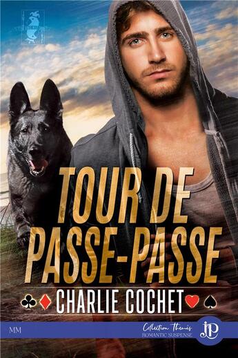 Couverture du livre « Wild cards Tome 2 : Tour de passe-passe » de Charlie Cochet aux éditions Juno Publishing