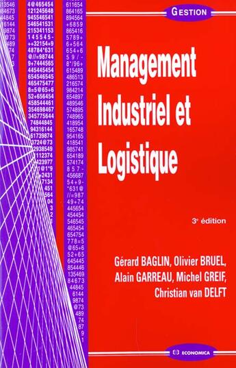 Couverture du livre « Management Industriel ; 3e Edition » de G Baglin aux éditions Economica