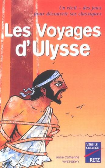 Couverture du livre « Les voyages d'Ulysse » de Anne-Catherine Vivet-Remy aux éditions Retz