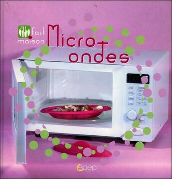 Couverture du livre « Micro-ondes » de Laurence Dalon aux éditions Saep