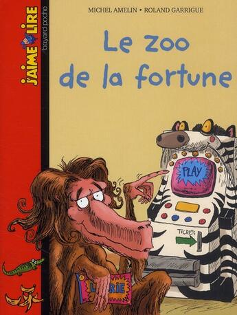 Couverture du livre « Zoo de la fortune » de Michel Amelin aux éditions Bayard Jeunesse