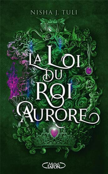 Couverture du livre « Les artefacts d'Ouranos Tome 2 : La loi du roi Aurore » de Nisha J. Tuli aux éditions Michel Lafon