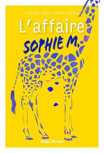 Couverture du livre « L'affaire Sophie M. » de Lionel Abbo et Yohan Perez aux éditions Hugo Roman