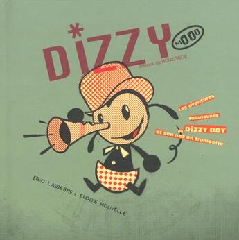 Couverture du livre « Dizzy mood » de Lasserre Eric et Houyelle Elodie aux éditions Rouergue