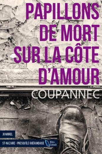 Couverture du livre « Papillons de mort sur la côte d'amour » de Roger Coupannec aux éditions D'orbestier