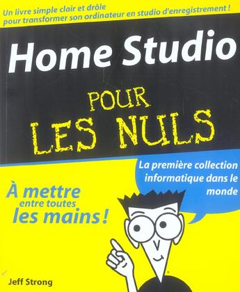 Couverture du livre « Home studio pour les nuls » de Jeff Strong aux éditions First Interactive