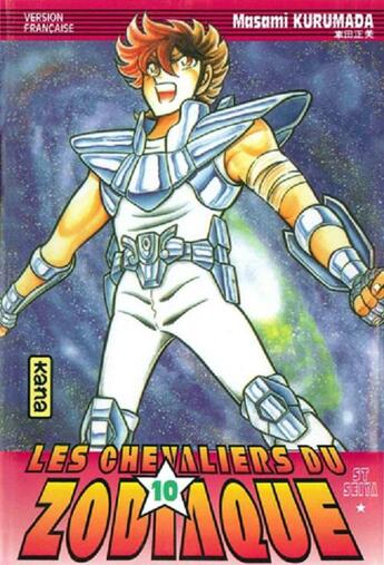 Couverture du livre « Saint Seiya ; les chevaliers du Zodiaque Tome 10 » de Masami Kurumada aux éditions Kana