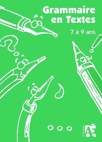 Couverture du livre « Grammaire en textes ; CE1, CE2, CM1 » de Schneider Elisabeth aux éditions Acces