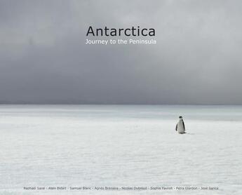 Couverture du livre « Antarctica ; journey to the Peninsula (2e édition) » de  aux éditions Omniscience