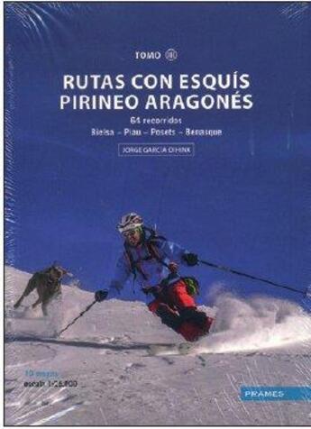 Couverture du livre « Rutas con esquis pirineo aragones t. 3 ; Bielsa, Piau, Posets, Benasque » de Jorge Garcia-Dihinx aux éditions Prames
