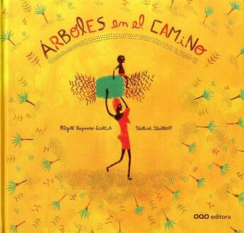 Couverture du livre « Arboles en el camino » de Regine Raymond-Garcia aux éditions Oqo
