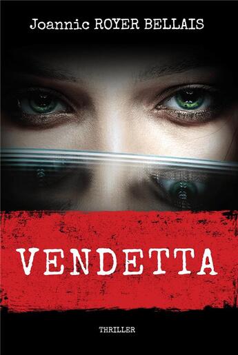 Couverture du livre « Vendetta » de Royer Bellais J. aux éditions Librinova