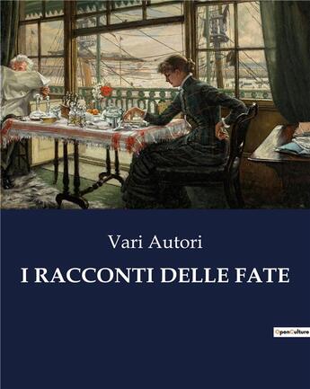 Couverture du livre « I RACCONTI DELLE FATE » de Vari Autori aux éditions Culturea