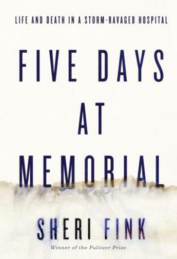 Couverture du livre « Five Days at Memorial » de Fink Sheri aux éditions Atlantic Books