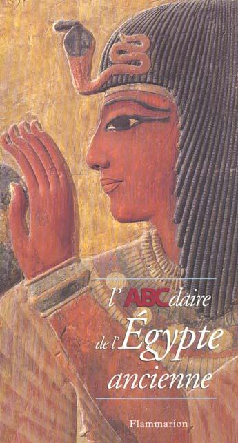 Couverture du livre « Abcdaire de l'Egypte ancienne » de Guillemette Andreu aux éditions Flammarion