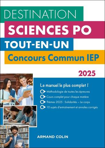 Couverture du livre « Destination Sciences Po : Destination Sciences Po - Concours commun IEP 2025 : Tout-en-un » de Laurent Gayard et Dimitri Delarue et Sophie Gallix aux éditions Armand Colin