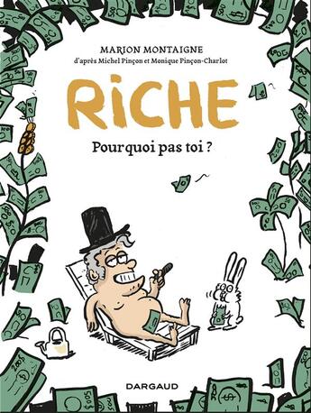 Couverture du livre « Riche, pourquoi pas toi ? » de Marion Montaigne aux éditions Dargaud