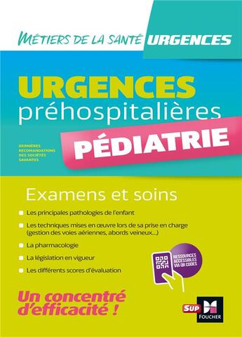 Couverture du livre « Pédiatrie : urgences préhospitalières ; examens et soins » de Alexia Moreira et Lionel Degomme et Pascal Bousquet et Noella Lode et Lauren Dejaeghere aux éditions Foucher