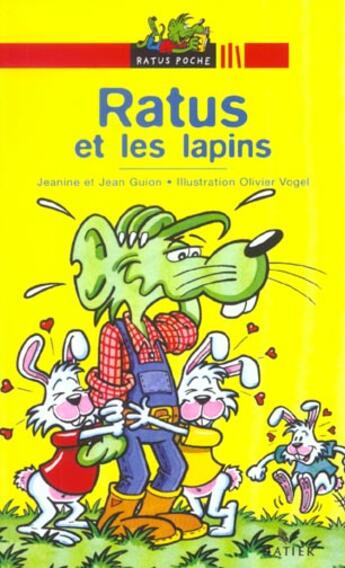 Couverture du livre « Les aventures du rat vert - t02 - ratus et les lapins » de Guion J E J. aux éditions Hatier