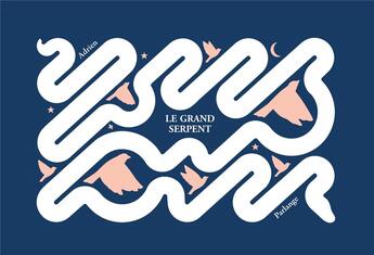 Couverture du livre « Le grand serpent » de Adrien Parlange aux éditions Albin Michel