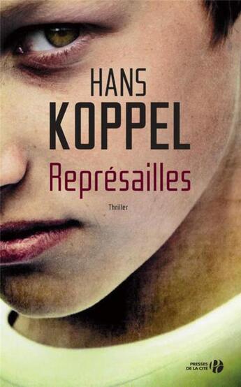 Couverture du livre « Représailles » de Hans Koppel aux éditions Presses De La Cite