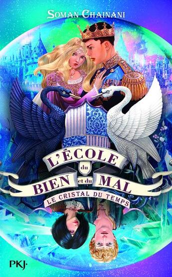 Couverture du livre « L'école du bien et du mal Tome 5 : le cristal du temps » de Soman Chainani aux éditions Pocket Jeunesse