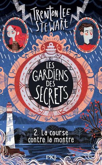 Couverture du livre « Les gardiens des secrets Tome 2 : la course contre la montre » de Trenton Lee Stewart et Diana Sudyka aux éditions Pocket Jeunesse