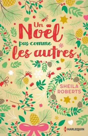 Couverture du livre « Un Noël pas comme les autres » de Sheila Roberts aux éditions Harlequin