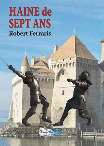 Couverture du livre « Haine de sept ans » de Robert Ferraris aux éditions Bord Du Lot