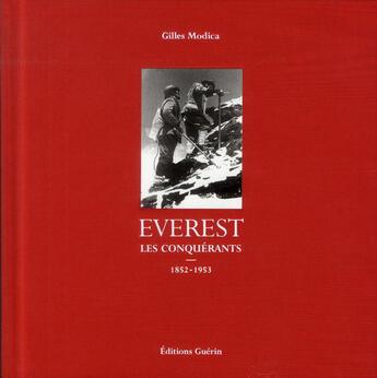 Couverture du livre « Everest ; les conquérants » de Gilles Modica aux éditions Guerin