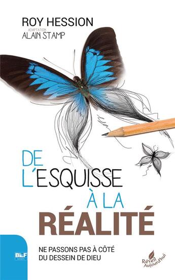 Couverture du livre « De l'esquisse à la réalité » de Roy Hession aux éditions Blf Europe